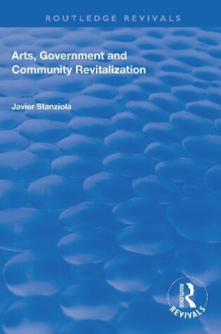 Cover of Arts, Government and Community Revitalization