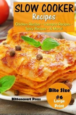 Cover of Slow Cooker Recipes - Bite Size #6