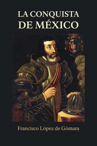 Cover of La conquista de Mexico