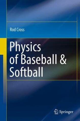 Cover of Physics of Baseball & Softball