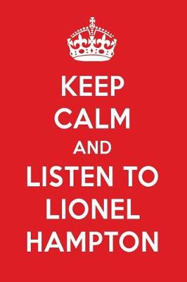 Book cover for Keep Calm and Listen to Lionel Hampton