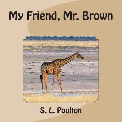 Cover of My Friend, Mr. Brown