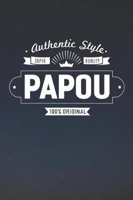 Book cover for Authentic Style Super Quality Papou 100% Original