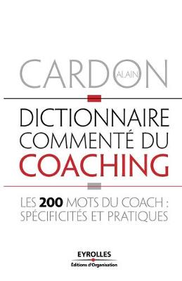 Book cover for Dictionnaire commenté du coaching