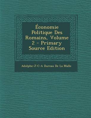 Book cover for Economie Politique Des Romains, Volume 2