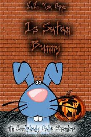 Cover of Is Satan Bunny an Comhcheilg Oiche Shamhna