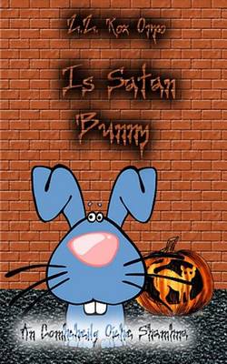 Book cover for Is Satan Bunny an Comhcheilg Oiche Shamhna