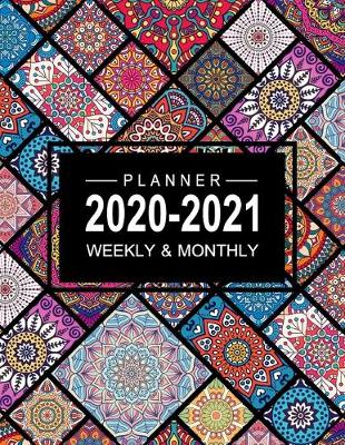 Book cover for 2020-2021 Planner Weekly And Monthly