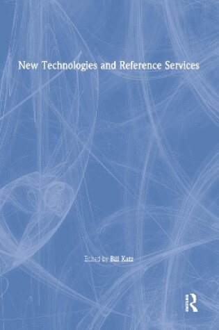 Cover of New Technologies and Reference Services