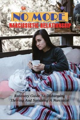 Book cover for No More Narcissistic Relationship