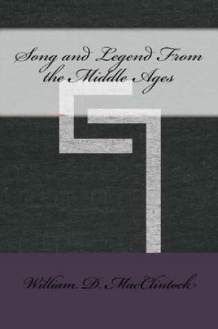 Cover of Song and Legend from the Middle Ages