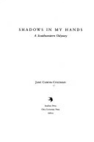 Cover of Shadows in My Hands