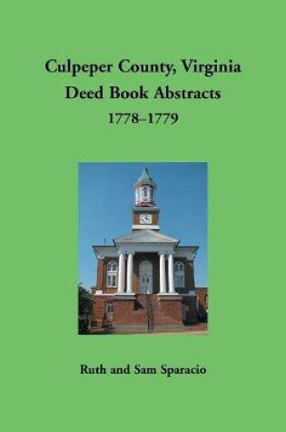 Cover of Culpeper County, Virginia Deed Book Abstracts,1778-1779