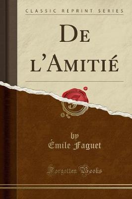 Book cover for de l'Amitie (Classic Reprint)