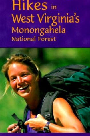 Cover of Day and Overnight Hikes in West Virginia's Monongahela National Forest