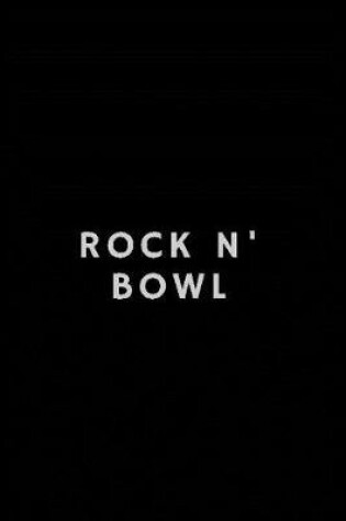 Cover of Rock N' Bowl