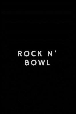 Cover of Rock N' Bowl