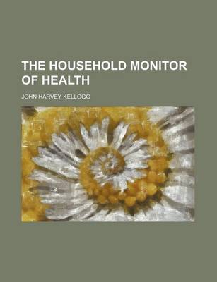 Book cover for The Household Monitor of Health