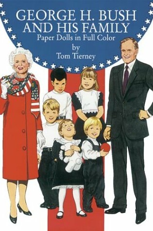 Cover of George Bush and His Family Paper Dolls in Full Colour