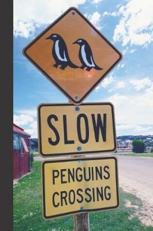 Cover of Slow Penguins Crossing