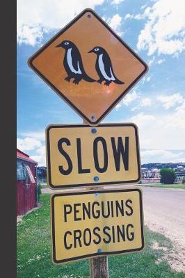 Book cover for Slow Penguins Crossing