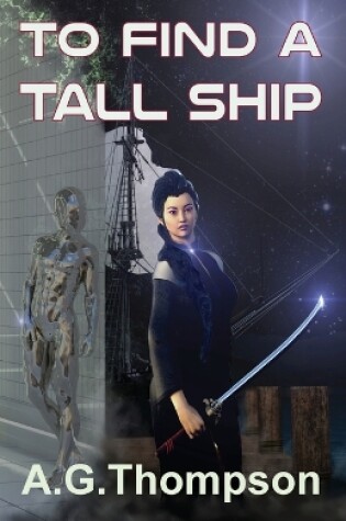 Cover of To Find A Tall Ship