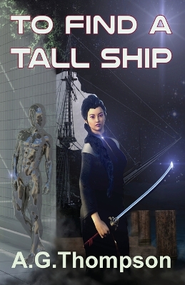 Book cover for To Find A Tall Ship