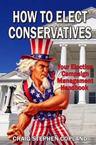Cover of How to Elect Conservatives