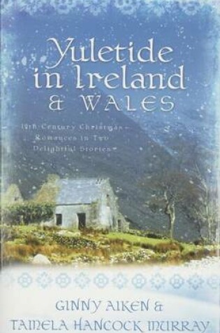 Cover of Yuletide in Ireland & Wales
