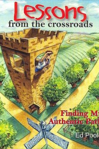 Cover of Lessons from the Crossroads