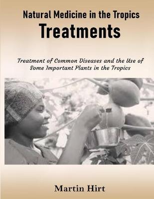 Book cover for Natural Medicine in the Tropics Treatments