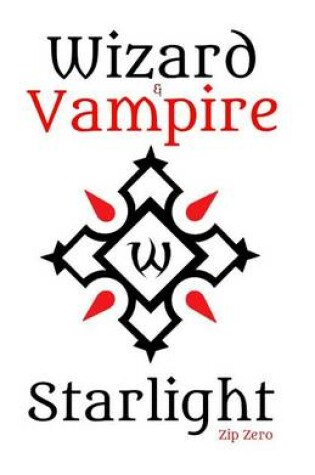 Cover of Wizard and Vampire - Starlight