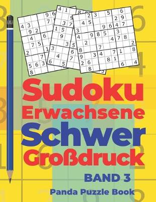 Book cover for Sudoku Erwachsene Schwer Großdruck - Band 3