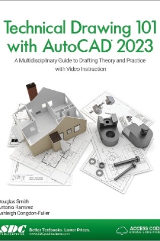 Cover of Technical Drawing 101 with AutoCAD 2023