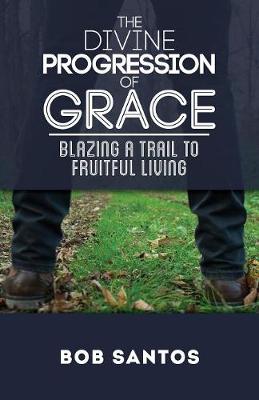 Book cover for The Divine Progression of Grace