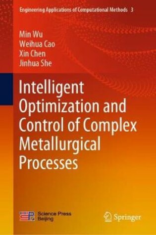 Cover of Intelligent Optimization and Control of Complex Metallurgical Processes