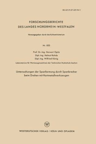 Cover of Untersuchungen Der Spanformung Durch Spanbrecher Beim Drehen Mit Hartmetallwerkzeugen