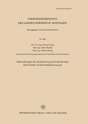 Cover of Untersuchungen Der Spanformung Durch Spanbrecher Beim Drehen Mit Hartmetallwerkzeugen