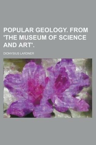 Cover of Popular Geology. from 'The Museum of Science and Art'