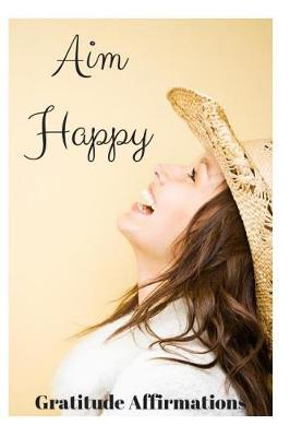 Book cover for Aim Happy
