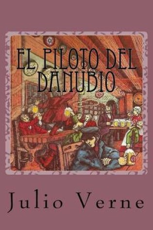 Cover of El piloto del Danubio