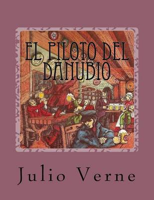 Book cover for El piloto del Danubio