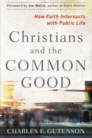 Cover of Christians and the Common Good