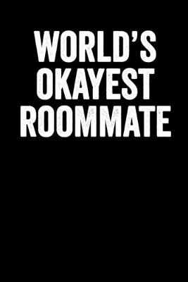 Book cover for World's Okayest Roommate