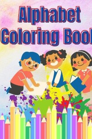 Cover of Alphabet Coloring Book