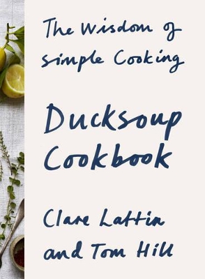 Book cover for Ducksoup Cookbook