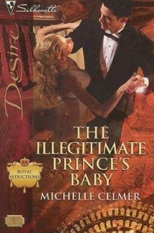 Cover of The Illegitimate Prince's Baby