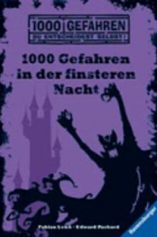 Cover of 1000 Gefahren in Der Finsteren Nacht