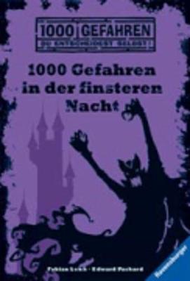 Book cover for 1000 Gefahren in Der Finsteren Nacht