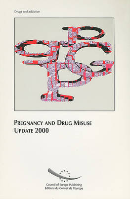 Book cover for Pregnancy and Drug Misuse Upate 2000